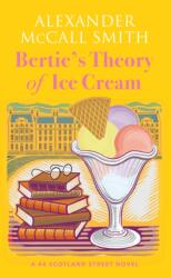 Bertie's Theory of Ice Cream (ISBN: 9781846977169)