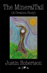 The Mineral Tail (ISBN: 9781805780106)