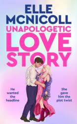 Unapologetic Love Story (ISBN: 9781035067763)