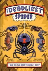 The Deadliest: Spider (ISBN: 9781324053712)