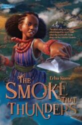 Smoke That Thunders (ISBN: 9781324082262)