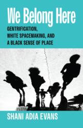 We Belong Here (ISBN: 9780226837765)