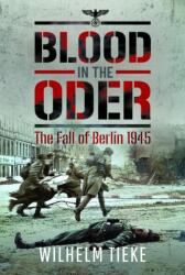Blood in the Oder (ISBN: 9781399057660)