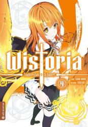 Wistoria - Zauberstab & Schwert 04 (ISBN: 9783753918389)