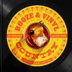 Booze & Vinyl Country (ISBN: 9798894141152)