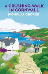 A Crushing Walk in Cornwall (ISBN: 9781496745323)
