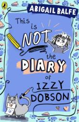 This is NOT the Diary of Izzy Dobson (ISBN: 9780241574539)
