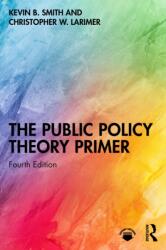 The Public Policy Theory Primer (ISBN: 9781041024590)