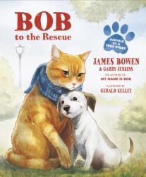 Bob to the Rescue - James Bowen (ISBN: 9781782954859)