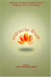 Miracle Fruit (ISBN: 9780971031081)