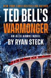 Ted Bell's Warmonger (ISBN: 9780593817261)