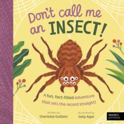 Don't Call Me an Insect! (ISBN: 9781836008439)