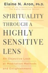 Spirituality Through a Highly Sensitive Lens (ISBN: 9780806544724)
