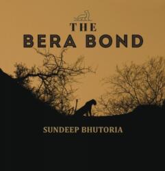 The Bera Bond (ISBN: 9789389104189)