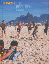 Christopher Pillitz: Brazil - The Beautiful Game (ISBN: 9783791348940)