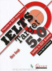 Chris Gough: IELTS Target 5.0 - Preparation for IELTS General Training Student's Book and Workobook with Audio DVD and Sample Testsrkbook (ISBN: 9781908614933)