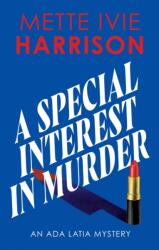 A Special Interest in Murder (ISBN: 9781448318506)