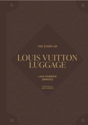 The Story of Louis Vuitton Luggage (ISBN: 9781035436446)