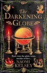 The Darkening Globe - Naomi Kelsey (ISBN: 9780008534837)