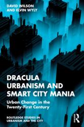Dracula Urbanism and Smart City Mania (ISBN: 9781032742281)