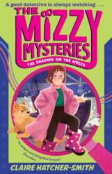 The Mizzy Mysteries: The Shadow on the Wreck (ISBN: 9780008645601)