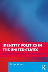 Identity Politics in the United States (ISBN: 9781041192824)