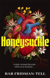 Honeysuckle (ISBN: 9781037400650)