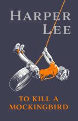 To Kill A Mockingbird (ISBN: 9781529155891)