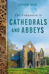 The Companion to Cathedrals and Abbeys (ISBN: 9781837051816)