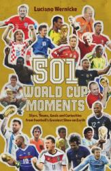 501 World Cup Moments (ISBN: 9781836804192)