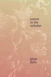 Unrest in the Nebulae (ISBN: 9781478038504)