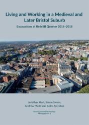 Living and working in a medieval and later Bristol suburb (ISBN: 9781999822293)