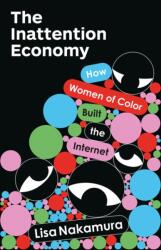 The Inattention Economy (ISBN: 9780816699063)
