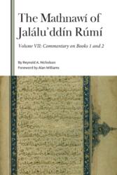 The Mathnawi of Jalalu? ddin Rumi, Volume VII (ISBN: 9781399560191)