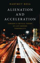 Alienation and Acceleration (ISBN: 9781509572076)