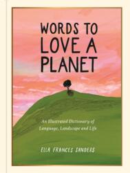 Words to Love a Planet (ISBN: 9781789299007)
