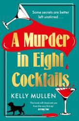 A Murder in Eight Cocktails (ISBN: 9781529945188)