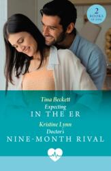 Expecting In The Er / Doctor's Nine-Month Rival (ISBN: 9780263419856)