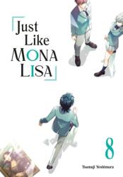 Just Like Mona Lisa 08 - V08 (ISBN: 9781646093342)