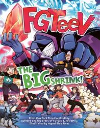 FGTeeV: The Big Shrink! (ISBN: 9780063349537)