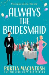 Always The Bridesmaid (ISBN: 9780008802646)