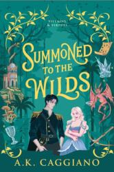 Summoned to the Wilds (ISBN: 9781464259784)