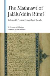 The Mathnawi of Jalalu? ddin Rumi, Volume III (ISBN: 9781399560030)