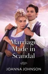 Marriage Made In Scandal (ISBN: 9780263418743)