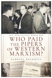 Who Paid the Pipers of Western Marxism? (ISBN: 9781685901356)