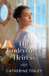 The Undercover Heiress (ISBN: 9780263418736)