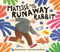Matisse and the Runaway Rabbit (ISBN: 9781915751546)