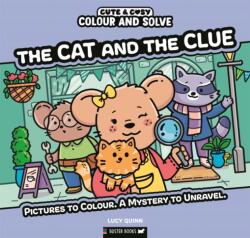 Colour and Solve: The Cat and the Clue (ISBN: 9781837251384)