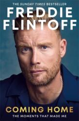 Freddie Flintoff: Coming Home (ISBN: 9781785127458)