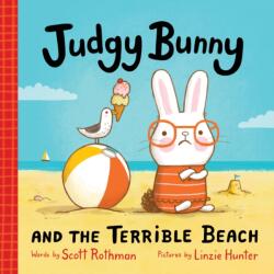 Judgy Bunny and the Terrible Beach (ISBN: 9781464272677)